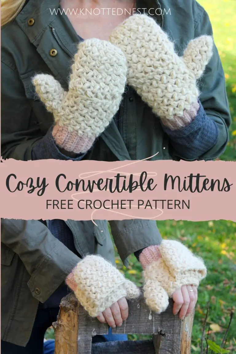 Cozy Convertible Crochet Mittens Free Crochet Pattern The Knotted Nest